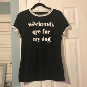 Love Tribe “Weekends Are For My Dog” Tee